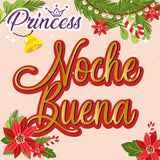 Noche Buena Princess Collection